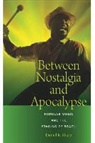 Daniel B Sharp, Daniel B. Sharp - Between Nostalgia and Apocalypse