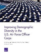 Amy G Cox, Amy G. Cox, Lawrence M Hanser, Lawrence M. Hanser, Nelson Lim, Louis T Mariano... - Improving Demographic Diversity in the U.S. Air Force Officer Corps