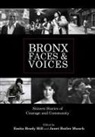 Emita Brady (EDT)/ Munch Hill, Georgeen Comerford, Emita Brady Hill, Janet Munch, Janet Butler Munch - Bronx Faces and Voices
