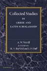 A. W. Verrall, A.w. Verrall, M. A. Bayfield, J. D. Duff, Duff J. D. - Collected Studies in Greek and Latin Scholarship