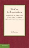 J. L. Brereton, Brereton J. L. - Case for Examinations