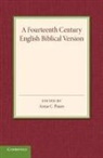 Anna C. Paues, Anna C. Paues - Fourteenth Century English Biblical Version