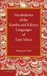 Hildegarde Hinde - Vocabularies of the Kamba and Kikuyu Languages of East Africa