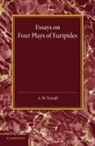 A. W. Verrall, A.w. Verrall - Essays on Four Plays of Euripides