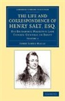 John James Halls, Halls John James - Life and Correspondence of Henry Salt, Esq.: Volume 1