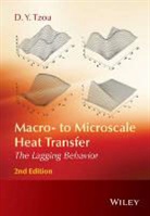 D Y Tzou, D. Y. Tzou, Da Yu Tzou, DY Tzou, Tzou D. Y. - Macro- To Microscale Heat Transfer