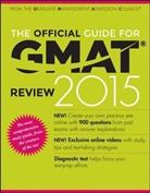 Graduate Management Admission Council (GMAC), Graduate Management Admission Council, Graduate Management Admission Council (GMAC) - Official Guide for Gmat Review 2015 With Online Question Bank and
