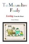 Tammy Williams - The Marshmallow Family