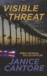 Janice Cantore - Visible Threat