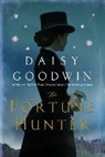 Daisy Goodwin - The Fortune Hunter