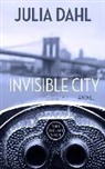 Julia Dahl - Invisible City