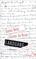 Stefa Berg, Stefan Berg, Günter Bruyn, Günter de Bruyn, Günter de Bruyn - Landgang
