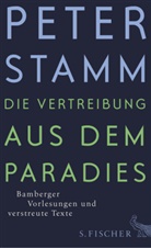 Peter Stamm - Die Vertreibung aus dem Paradies