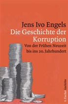 Jens I. Engels, Jens Ivo Engels - Die Geschichte der Korruption