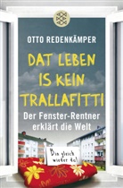 Otto Redenkämper - "Dat Leben is kein Trallafitti"