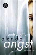 Louise Millar - Allein die Angst