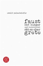 Ewald Palmetshofer, Friederik Emmerling, Friederike Emmerling, van Lieven, van Lieven - faust hat hunger und verschluckt sich an einer grete