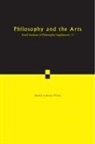 &amp;apos, Anthony hear, O&amp;apos, Anthony O'Hear, Anthony O''''hear, Anthony (Royal Institute of Philosophy O''''hear... - Philosophy and the Arts