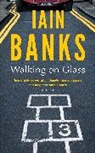 Iain Banks, Iain M Banks, Iain M. Banks, Banks Iain - Walking On Glass