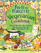 Phyllis Good, Phyllis Pellman Good - Fix-It and Forget-It Vegetarian Cookbook