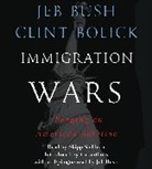 Clint Bolick, Jeb Bush, Jeb/ Bolick Bush, Skipp Sudduth - Immigration Wars (Audio book)