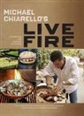 Michael Chiarello, Frankie Frankeny - Michael Chiarello's Live Fire