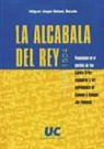 Miguel Ángel Solinís Estallo - La alcabala del Rey, 1474-1504 : fiscalidad en el partido de las Cuatro Villas cántabras y las merindadas de Campoo y Campos en Palencia