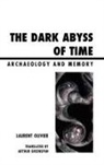 Laurent Olivier - Dark Abyss of Time