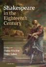 Fiona Ritchie, Fiona (Mcgill University Ritchie, Fiona Sabor Ritchie, Fiona Ritchie, Fiona (Mcgill University Ritchie, Ritchie Fiona... - Shakespeare in the Eighteenth Century