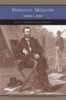 Ulysses S Grant, Ulysses S. Grant - Personal Memoirs of Ulysses S. Grant