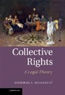 Miodrag A. Jovanovi, Miodrag A Jovanovic, Miodrag A. Jovanovic, Miodrag A. Jovanović - Collective Rights