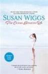 Susan Wiggs - The Ocean Between Us