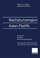 Dietz, Dietz, Karin Dietz, Bernd R A Sierke, Berndt R A Sierke, Berndt R. A. Sierke - Wachstumsregion Asien-Pazifik