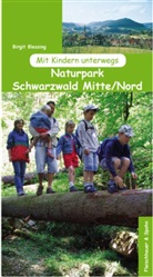Birgit Blessing - Mit Kindern unterwegs: Naturpark Schwarzwald Mitte/Nord