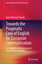 Agata Klimczak-Pawlak - Towards the Pragmatic Core of English for European Communication