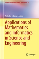 Nicholas J. Daras, Nichola J Daras, Nicholas J Daras - Applications of Mathematics and Informatics in Science and Engineering