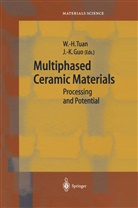 Guo, Guo, Jin-Kun Guo, Wei-Hsin Tuan, Wei-Hsing Tuan - Multiphased Ceramic Materials