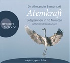 Alexander Sembritzki, Alexander (Dr. med.) Sembritzki, Alexander (Dr.) Sembritzki, Alexander Sembritzki - Atemkraft, 1 Audio-CD (Hörbuch)