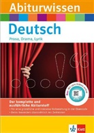 Claus Gigl - Abiturwissen Deutsch: Prosa, Drama, Lyrik