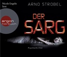 Arno Strobel, Nicole Engeln - Der Sarg, 6 Audio-CDs (Hörbuch)