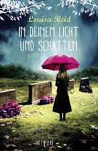 Louisa Reid - In deinem Licht und Schatten