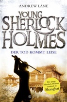 Andrew Lane - Young Sherlock Holmes - Der Tod kommt leise