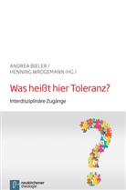 Andre Bieler, Andrea Bieler, Wrogemann, Wrogemann, Henning Wrogemann - Was heißt hier Toleranz?