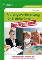 Heike Grüner - Prüfungsvorbereitung für Erzieherinnen