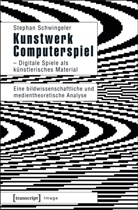 Stephan Schwingeler - Kunstwerk Computerspiel - Digitale Spiele als künstlerisches Material