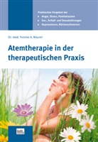 Yvonne Maurer - Atemtherapie in der therapeutischen Praxis