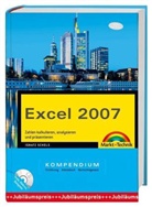 Ignatz Schels - Excel 2007 Kompendium, m. CD-ROM