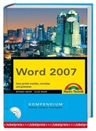 Michael Maier, Silke Maier - Word 2007 Kompendium, m. CD-ROM