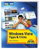 Ignatz Schels - Windows Vista Tipps & Tricks
