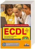 Paul Holden, Brendan Munnelly - Der Europäische Computer Führerschein ECDL, m. CD-ROM